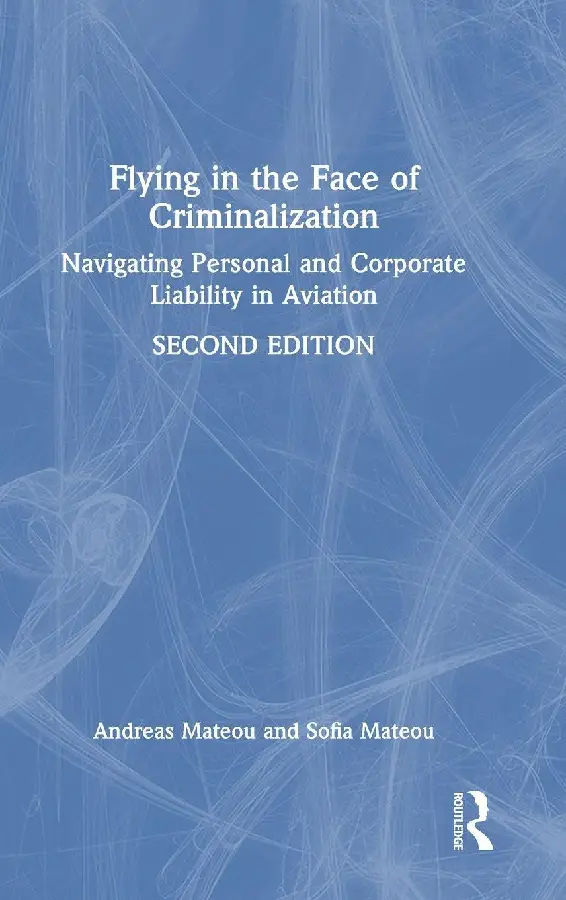 Flying in the Face of Criminalization