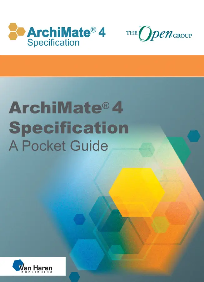 ArchiMate® 4 Specification - A Pocket Guide