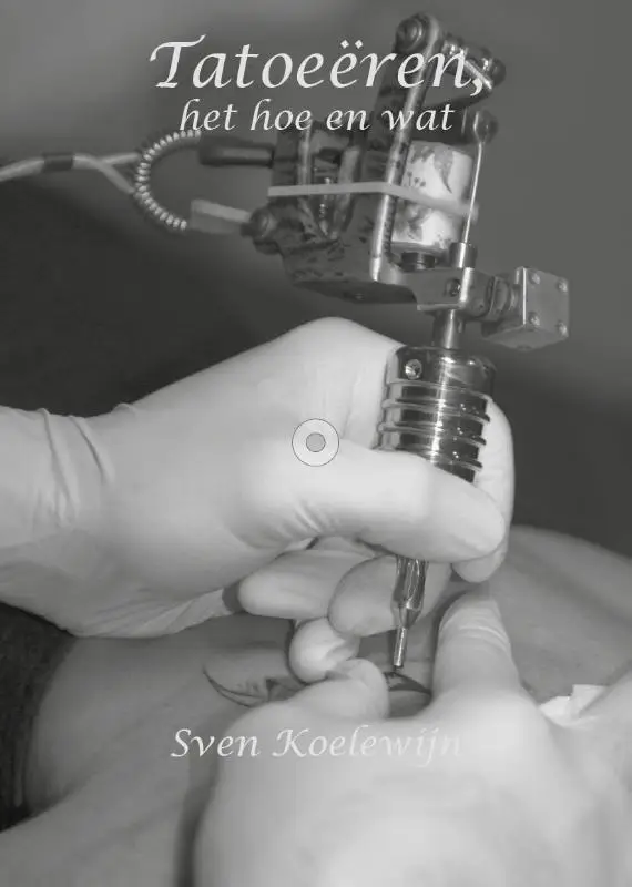 Tatoeeren, het hoe en wat