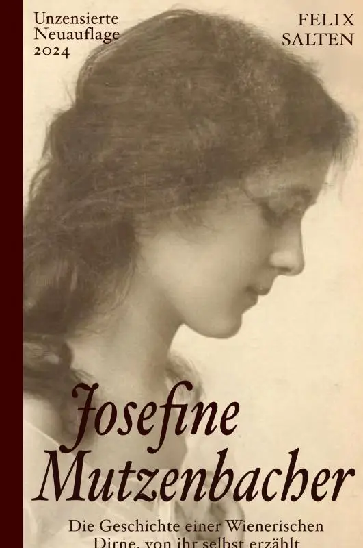 Josefine Mutzenbacher (Unzensierte Ausgabe)