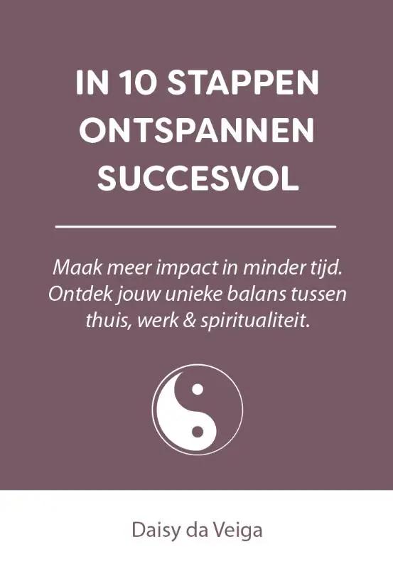 In 10 stappen ontspannen succesvol