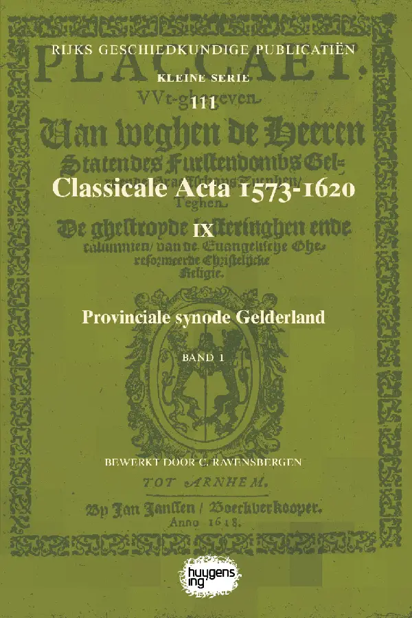 Classicale Acta 1573-1620 IX / Band 1