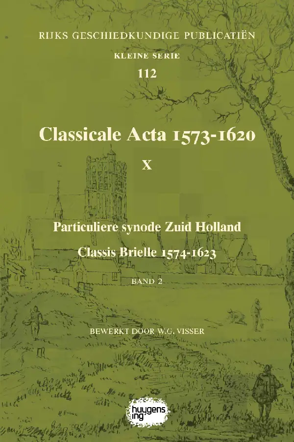 Classicale Acta 1573-1620 X / Band 2