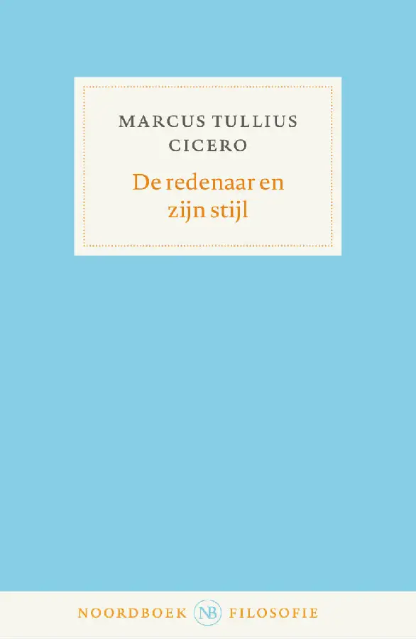 De redenaar en zijn stijl