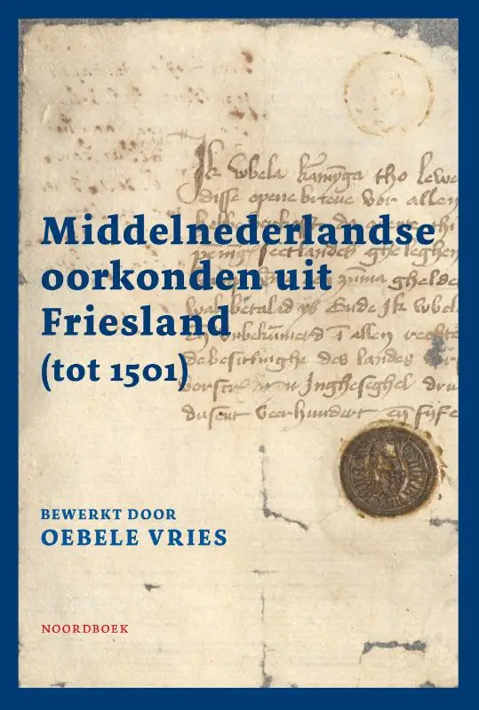 Middelnederlandse oorkonden uit Friesland (tot 1501)