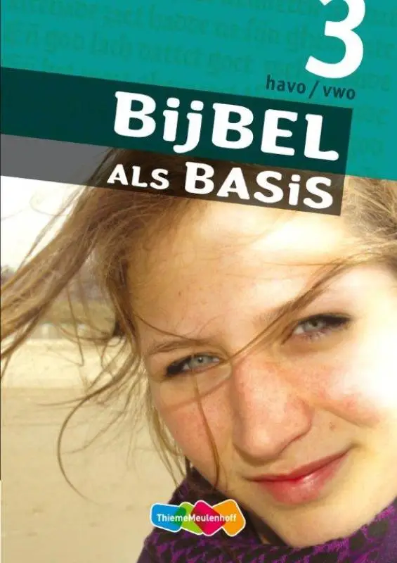 Bijbel als Basis / 3 havo/vwo