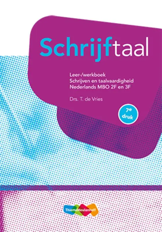 Nederlands MBO 2F en 3F / Schrijftaal / Leer/werkboek