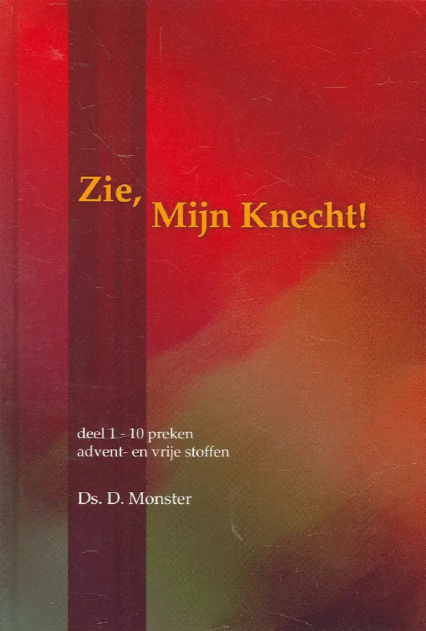 Zie Mijn Knecht 1