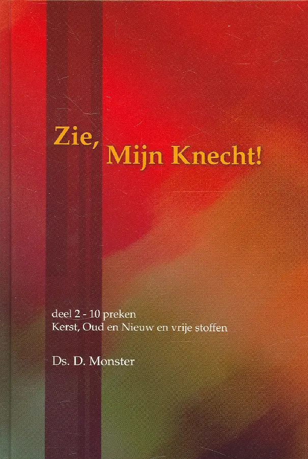 Zie Mijn Knecht 2