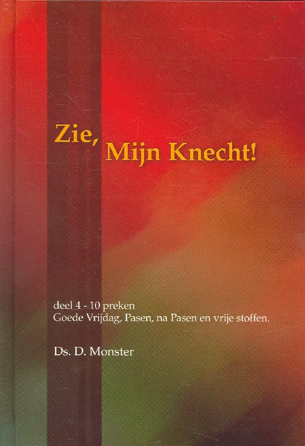 Zie Mijn Knecht 4