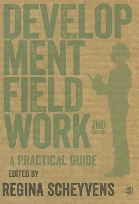 Development Fieldwork: A Practical Guide