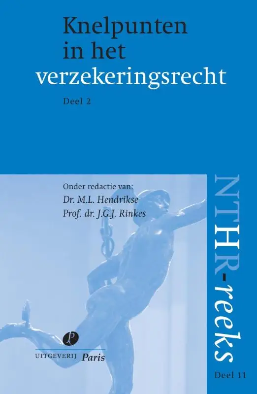 Knelpunten in het verzekeringsrecht / Deel 2