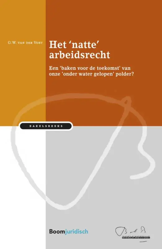 Het 'natte' arbeidsrecht