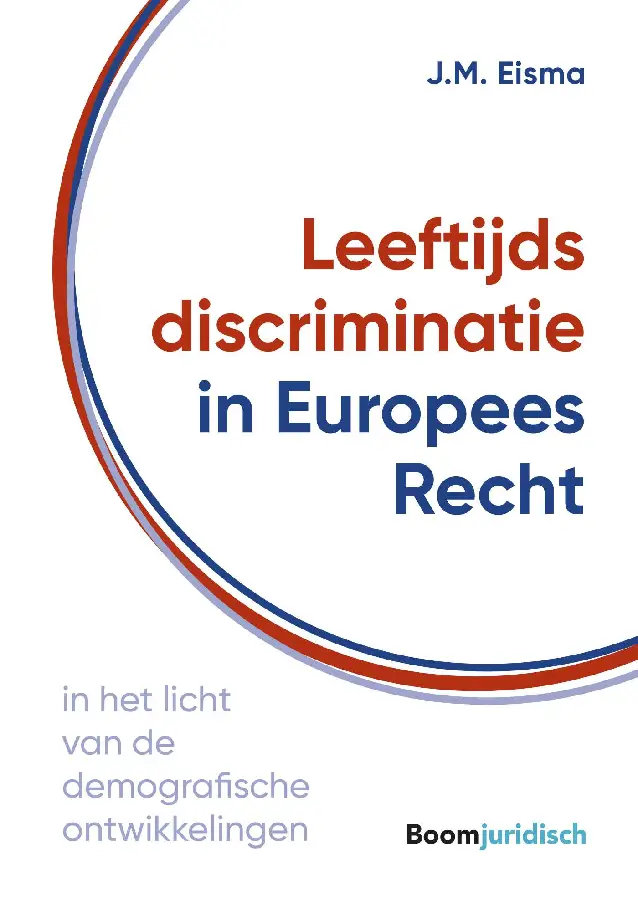 Leeftijdsdiscriminatie in Europees Recht