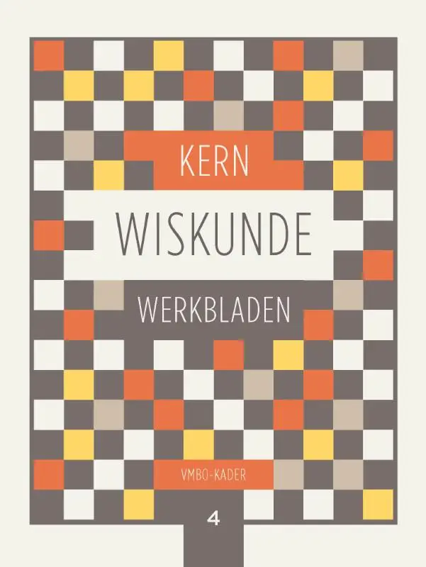 vmbo-kader 4 / KERN Wiskunde / werkbladenboek