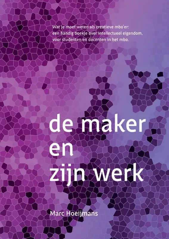 De maker en zijn werk
