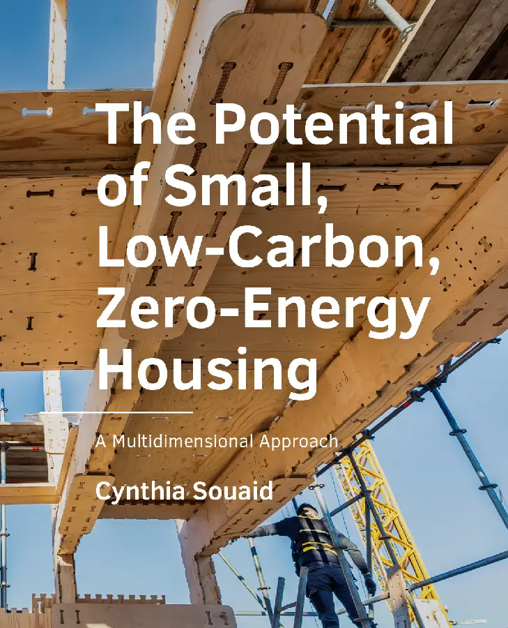 The Potential of Small, Low-Carbon, Zero-Energy Housing