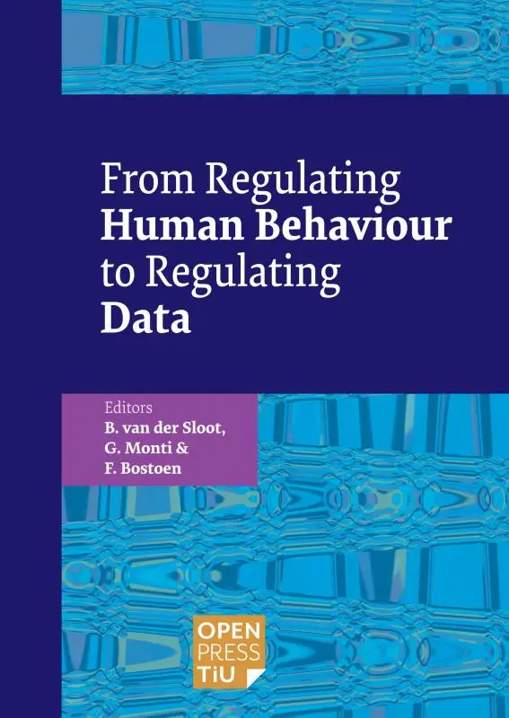 From Regulating Human Behaviour to Regulating Data