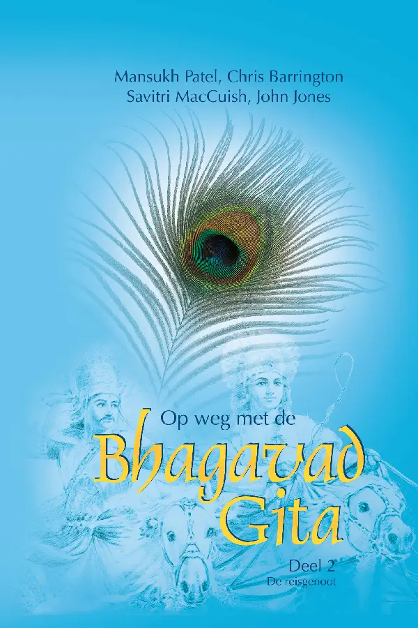 Op weg met de Bhagavad Gita / 2 De reisgenoot