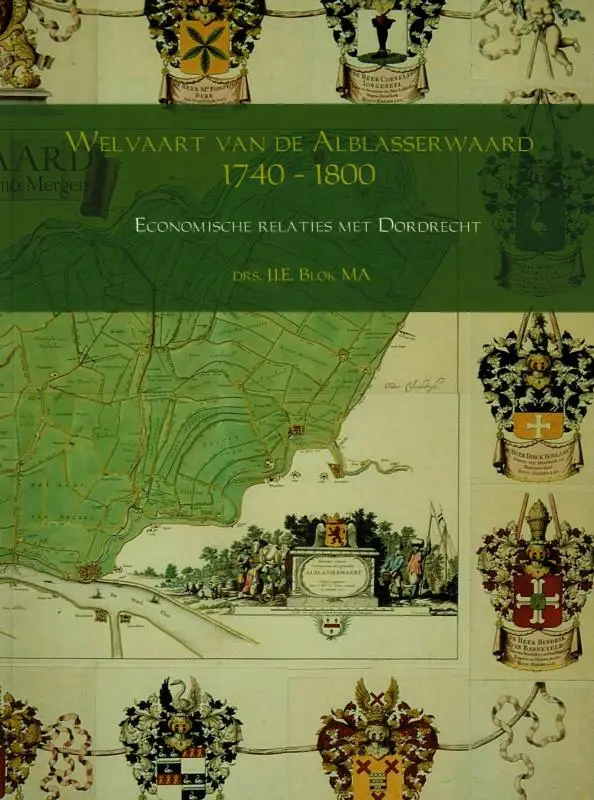 Welvaart van de Alblasserwaard 1740 - 1800