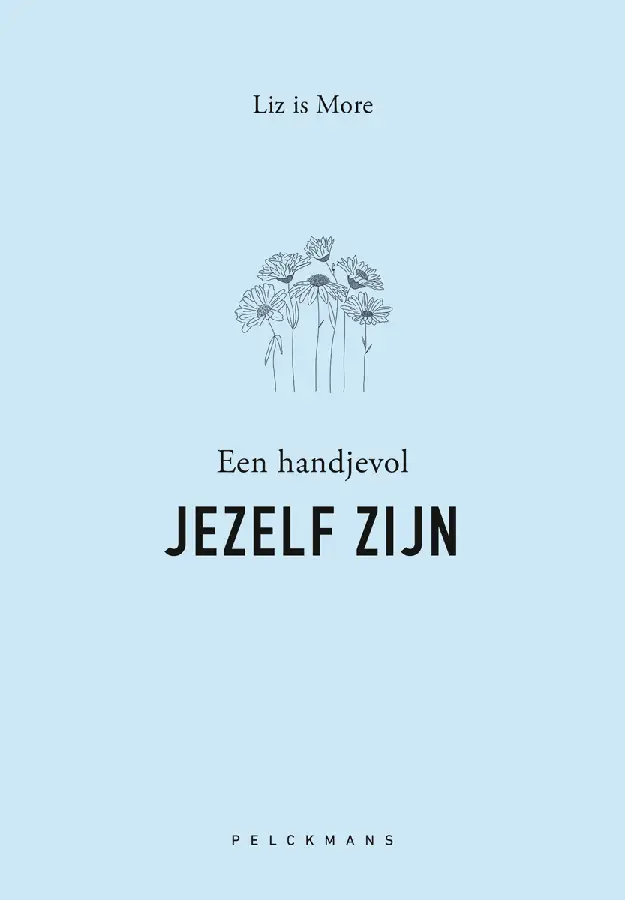 Een handjevol jezelf zijn
