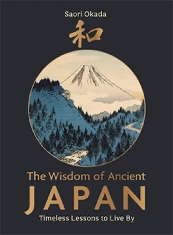 The Wisdom of Ancient Japan