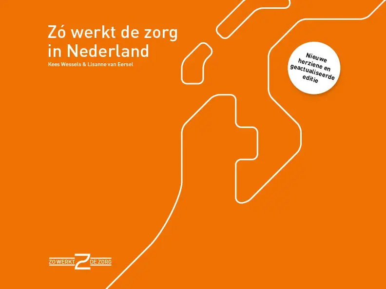 Zó werkt de zorg in Nederland