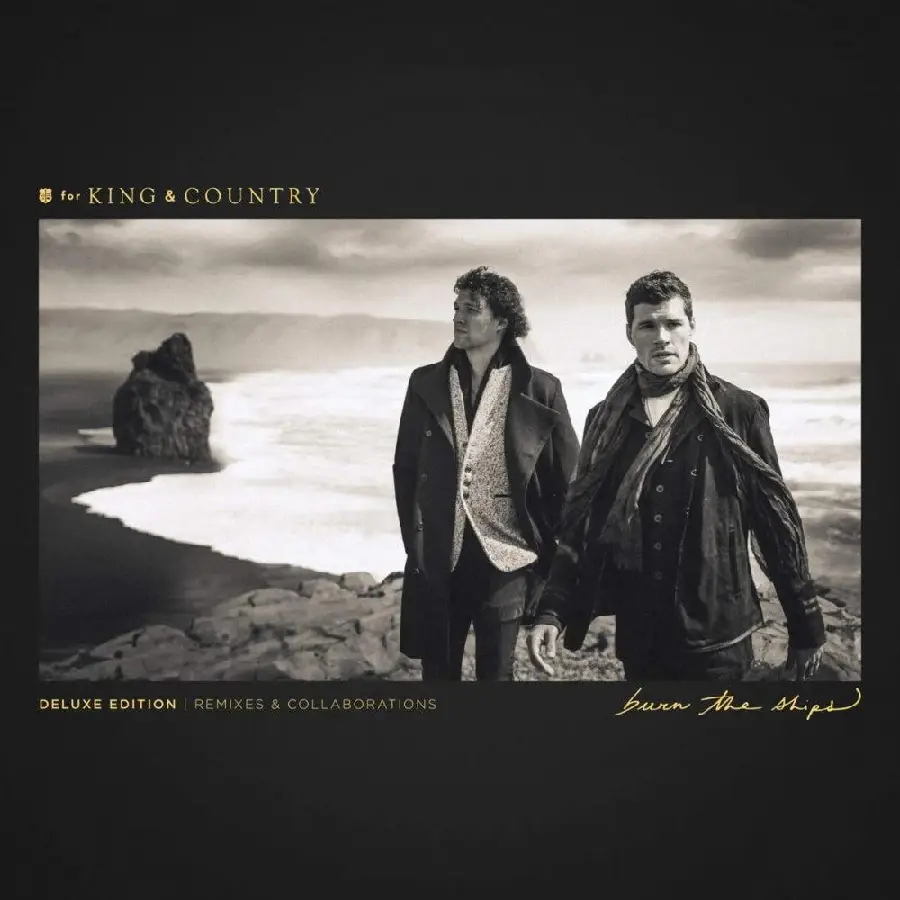 Burn The Ships: Deluxe Edition [Remixes