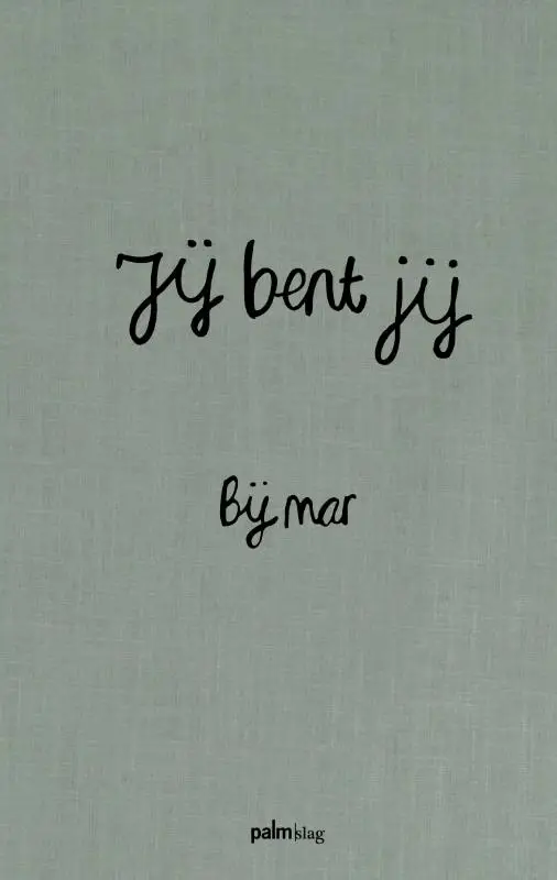 Jij bent jij