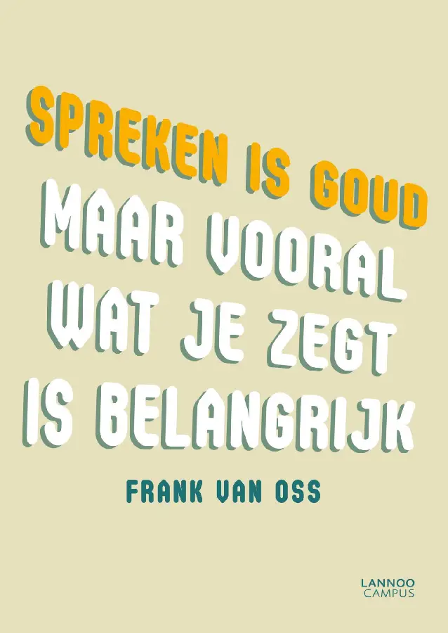 Spreken is goud
