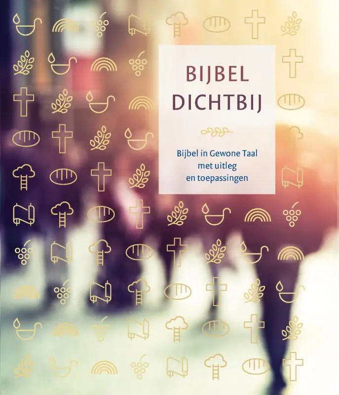 Bijbel Dichtbij BGT