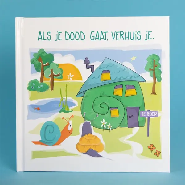 Als je dood gaat verhuis je ALGEMEEN