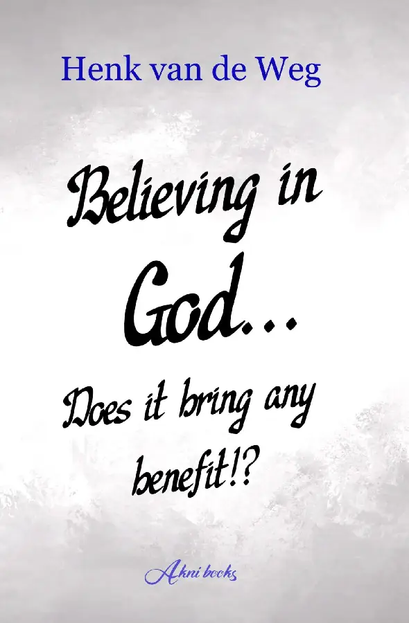 Believing in God... Does it bring any benefit!?