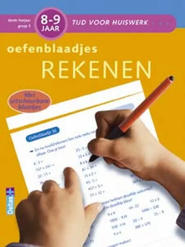 Tijd voor huiswerk / 8-9 jaar Oefenblaadjes rekenen