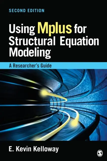 Using Mplus for Structural Equation Modeling: A Researcher's Guide