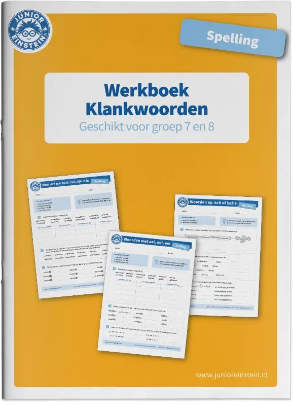 Klankwoorden geschikt voor groep 7 en 8 / Spelling / Werkboek