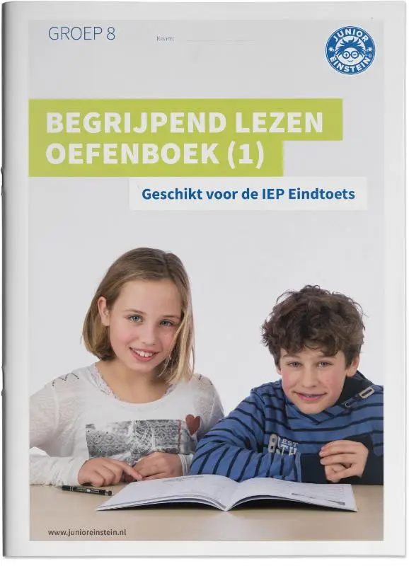 Begrijpend lezen Oefenboek / Geschikt voor de IEP Eindtoets Deel 1