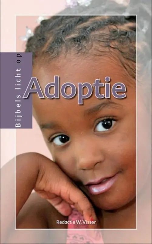 Bijbels licht op adoptie