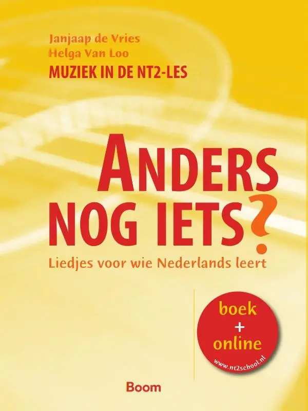 Anders nog iets? / NT2 liedjes