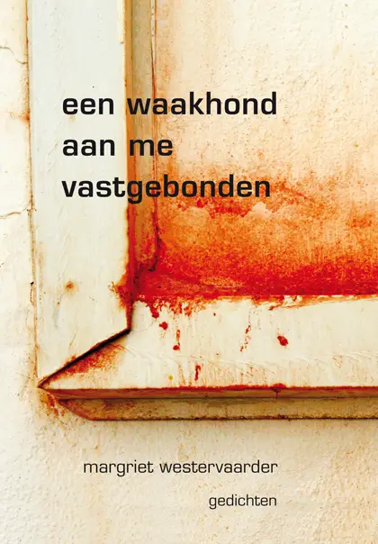 Een waakhond aan me vastgebonden