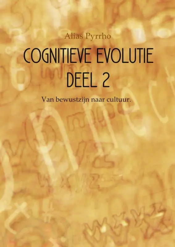 Cognitieve evolutie / 2 Van bewustzijn naar cultuur