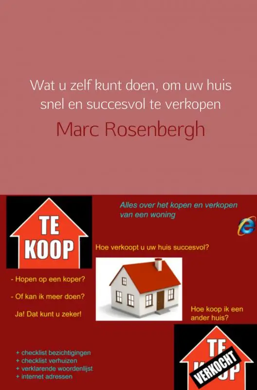 Wat u zelf kunt doen, om uw huis snel en succesvol te verkopen