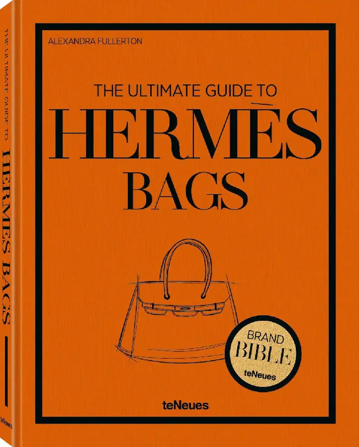 The Ultimate Guide to Hermes Bags