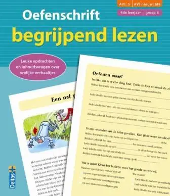 Oefenschrift begrijpend lezen / Groep 6 4de leerjaar