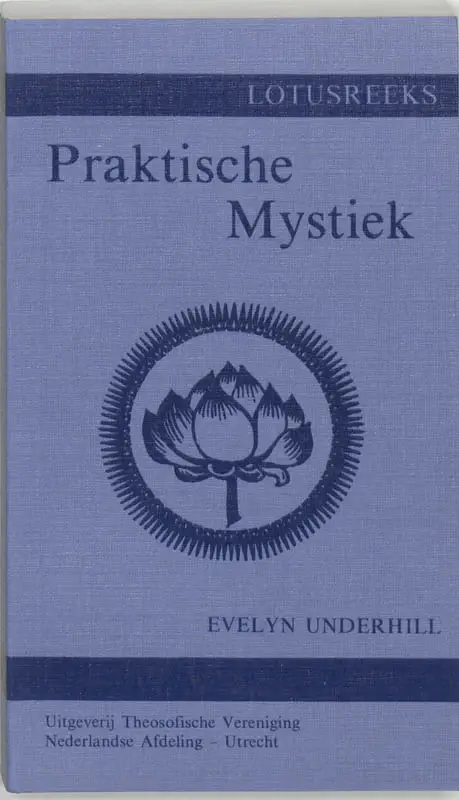 Praktische mystiek voor gewone mensen